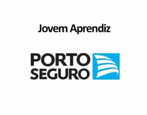 Jovem Aprendiz Porto Seguro 2025: Saiba Tudo Sobre Como Participar