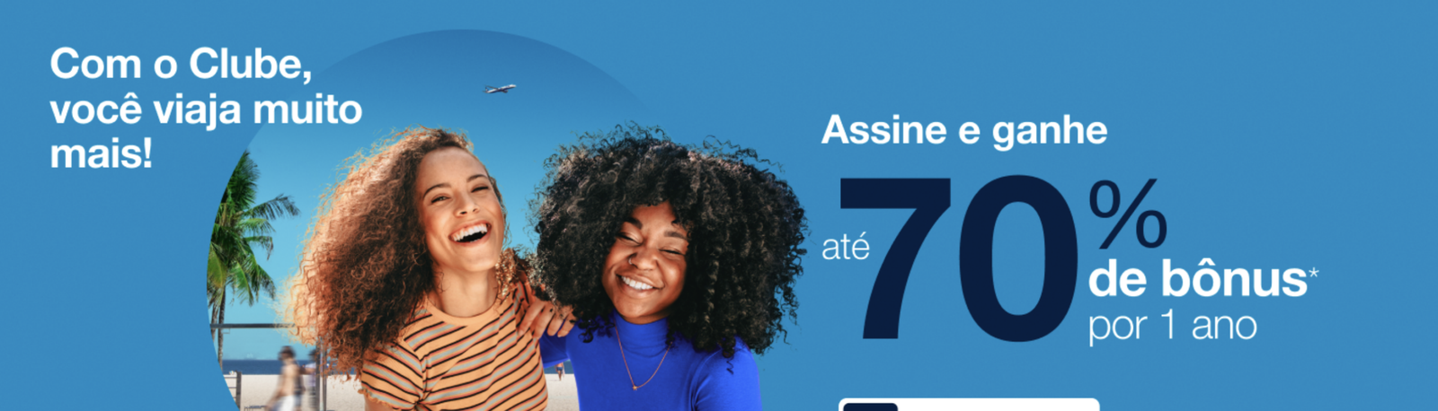 Clube Azul oferece 70% de bônus e possibilita acumular até 480 mil pontos por ano - Imagem do artigo original